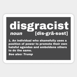 Disgracist Magnet